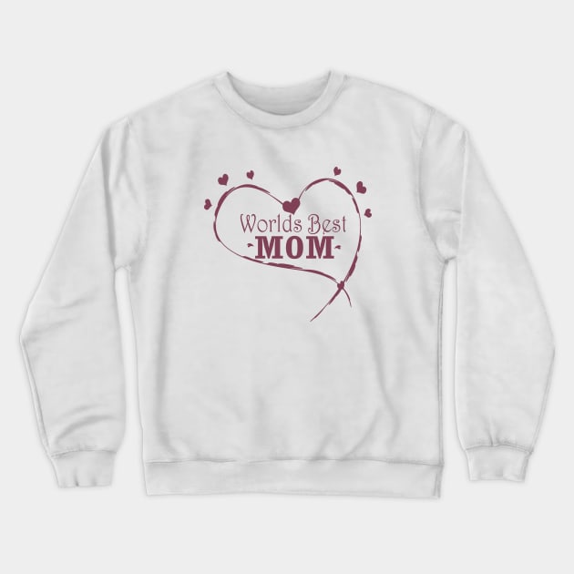 Worlds Best Mom Crewneck Sweatshirt by Day81